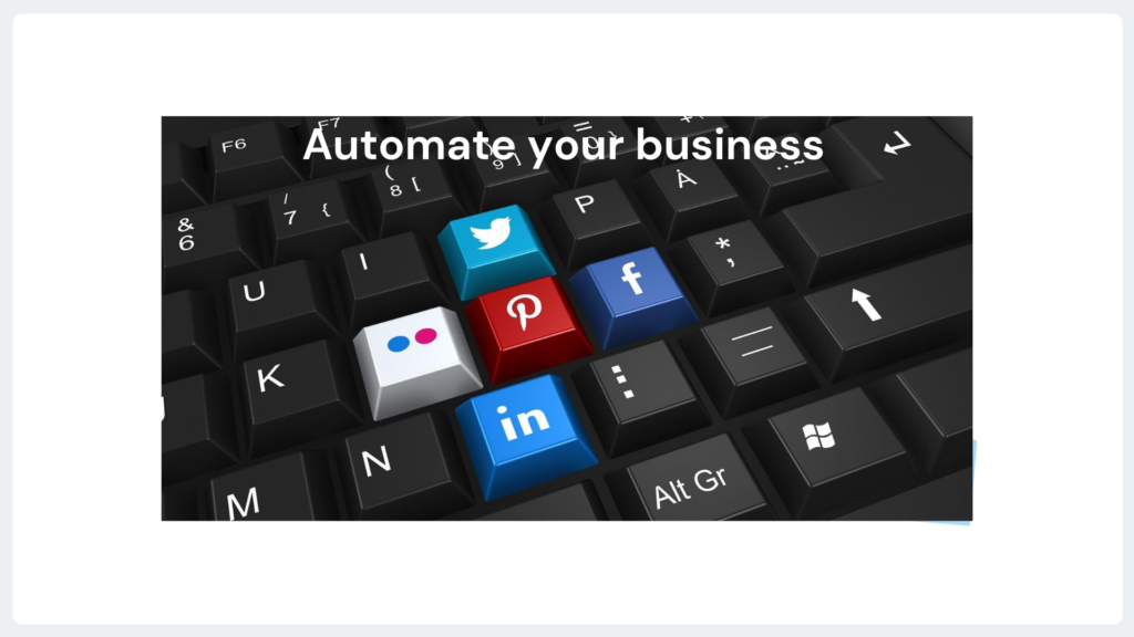 Automate your businesss